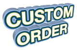 Custom Order