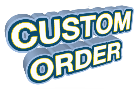 Custom Order